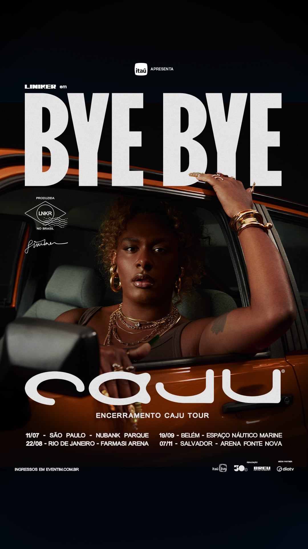 Liniker em Bye Bye Caju — encerramento Caju Tour. Datas em São Paulo, Rio de Janeiro, Belém e Salvador. Ingressos em eventim.com.br